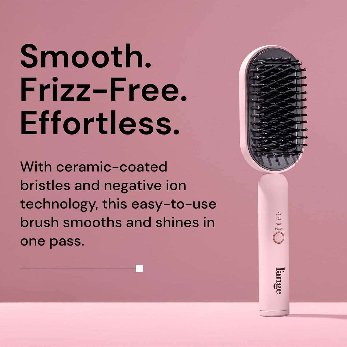 L'ANGE HAIR Mane Pass Straightening Hot Brush | Hair Straightening Brush with Ceramic Bristles & Negative Ion Technology | Adjustable Temp | Auto Shut-Off & Dual Voltage | (Blush)